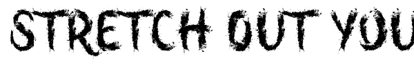 Stretch Out Your Fingers font preview
